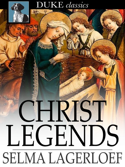 Title details for Christ Legends by Selma Lagerloef - Available